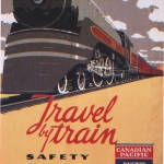 Posters of the Canadian Pacific: “Travel by train” by Norman Fraser, 1937